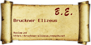 Bruckner Elizeus névjegykártya